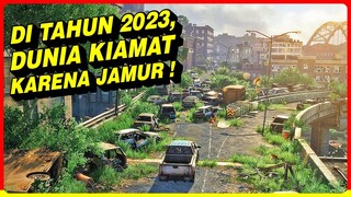 FULL ALUR CERITA THE LAST OF US EPISODE 1 !! SERIES KIAMAT ZOMBIE TERBARU 2023 !!