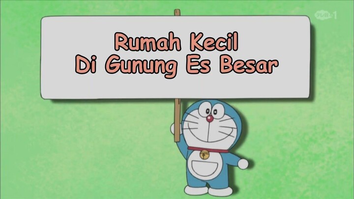 Doraemon Bahasa Indonesia(HD) 223 v2 - Rumah Kecil di Gunung Es Besar.
