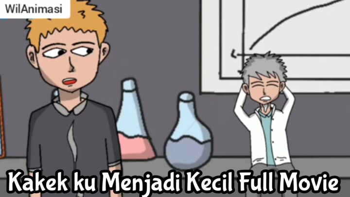 #KontesKreator2025 |Kakek Ku Menjadi Kecil Full Movie|Animasi Lucu|WilAnimasi|