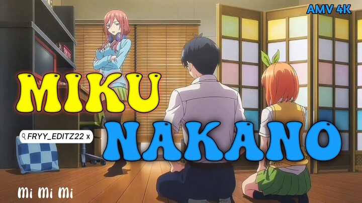 MIKU NAKANO_MI MI MI [ AMV/EDIT ] 4K 🩵🌿
