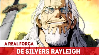 REVELANDO O NÍVEL DEFINITIVO DO REI DAS TREVAS SILVERS RAYLEIGH - ONE PIECE