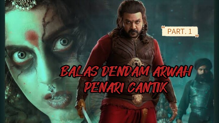 CHANDRAMUKHI 2 : BEBAS NYA ARWAH PENARI