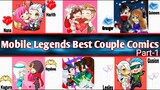 Mobile Legends Best Couples Comic | Part-1 | August 2020 ❤️