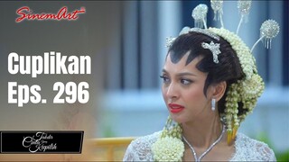 TAKDIR CINTA YANG KUPILIH | Cuplikan Eps. 296