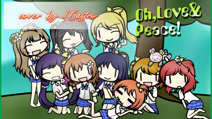 Oh, Love&Peace (cover) || Love Live || #JPOPENT #bestofbest