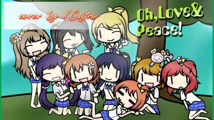 Oh, Love&Peace (cover) || Love Live || #JPOPENT #bestofbest