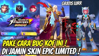 BUG EVENT KOF DAPAT SKIN EPIC LIMITED! 3 AKUN BERHASIL DAPAT SEMUA MODAL TIKET