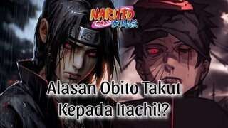 Kenapa Obito takut kepada Itachi !?