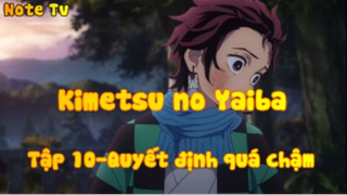 Kimetsu no Yaiba_Tập 10-Quyết định quá chậm