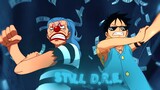 Buggy & Luffy - One Piece  - Still D.R.E. [Edit/AMV]!