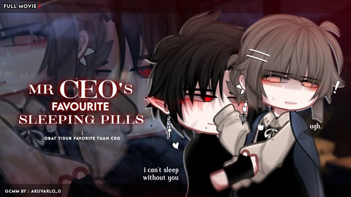 #1《Mr CEO Favourite Sleeping Pills``🍷``Obat Tidur Favorite Tuan CEO》ENG/IND GCMM Romance