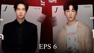 Jack & Joker- U Steal My Heart! Ep.6 INDO SUB