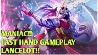 MANIAC!! SUPER FAST HAND GAMEPLAY LANCELOT