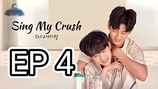 [Eng] Sing.My.Crush Ep 4