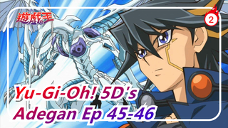 [Yu-Gi-Oh! 5D's] Ep 45-46 Adegan Yusei & Manusia Kekal_2