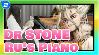 [Dr.STONE]Season 2 OP「 Rakuen」Ru's Piano_2