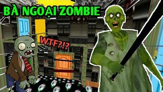 BÀ NGOẠI GRANNY CỦA MÌNH BIẾN THÀNH ZOMBIE!!!| LongHunter Gaming