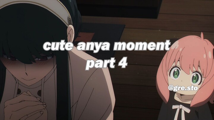 anya cute moment 4