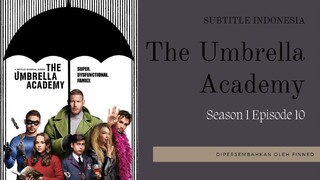 The Umbrella Academy S1 E10 #Sub Indo