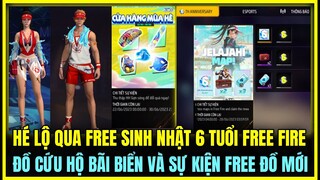 (Free Fire) HÉ LỘ QUÀ FREE SINH NHẬT 6 TUỔI FREE FIRE THÁNG 7 SIÊU XỊN, QUÀ SỰ KIỆN MÙA HÈ VÀ ĐỒ MỚI