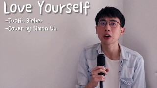 《Love Yourself》温柔男声翻唱    原唱：Justin Bieber    翻唱：SIMON吴塞们