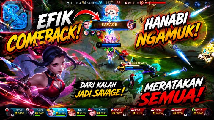 efik komback. hanabi ngamuk ratakan tim musuh
