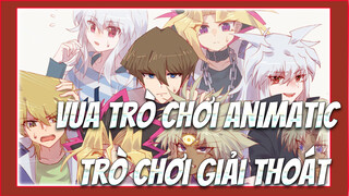 [Vua Trò Chơi Animatic] Dm Dàn Nam Chính - Trò Chơi Giải Thoát