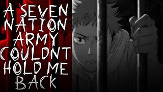 SEVEN NATION ARMY | Jujutsu Kaisen AMV