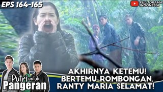 AKHIRNYA KETEMU! BERTEMU ROMBONGAN, RANTY MARIA SELAMAT! - PUTRI UNTUK PANGERAN