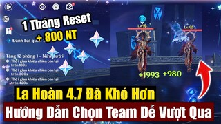 La Hoàn 4.7 Khó Hơn Trước - 800  NT - Hướng Dẫn Chọn Team Để Game Dễ Hơn