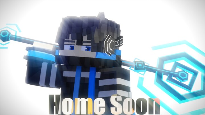 [minecraft/生贺meme]Home Soon meme