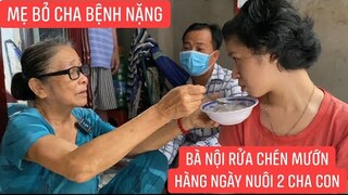 Cháu nội tật nguyền mẹ bỏ con trai bệnh nan y nội 70 tuổi hàng ngày rửa chén mướn nuôi gia đình