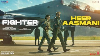 Fighter: Heer Aasmani (Song) Hrithik, Deepika, Anil, Vishal-Sheykhar, Bpraak, Kumaar, Piyush-Shazia