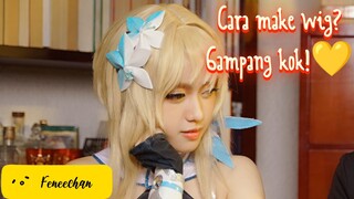 [Feneechan] Cara make wig yang mudah dan cepat