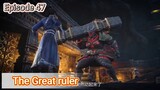 The Great ruler Episode 47 Sub English