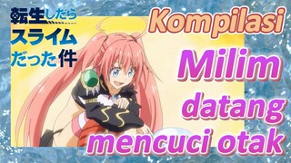 [Slime]Kompilasi |  Milim datang mencuci otak