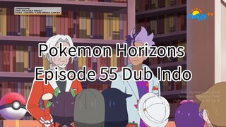 Pokemon Horizons Episode 55 Dubbing Indonesia