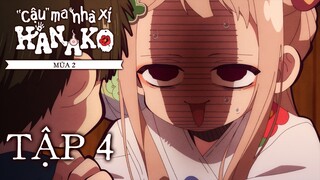 Jibaku Shounen Hanako-kun ss2 ep 4 Vietsub | "Cậu" ma nhà xí Hanako mùa 2 tập 4