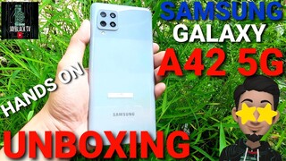 SAMSUNG GALAXY A42 5G | FULL UNBOXING | HANDS ON