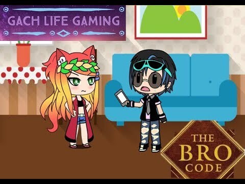The Brother's Code (Bro's Code) || Meme || Gacha Life (READ DESCRIPTION)