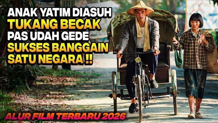 SEJAK KECIL DIBUANG KELUARGANYA & DIASUH TUKANG BECAK SAMPAI SUKSES‼️ Alur Cerit