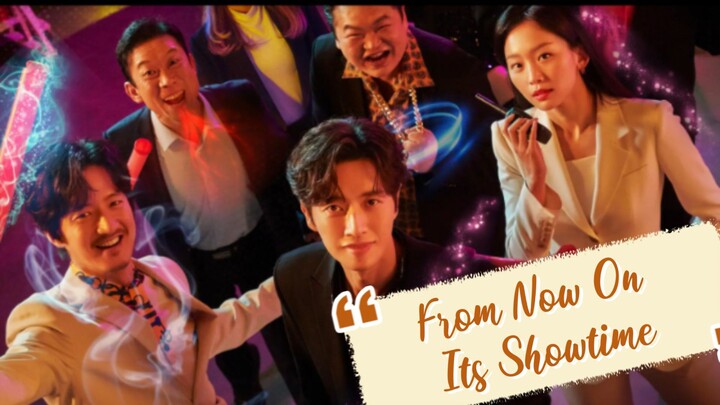From Now On It's Showtime/Romance/Comedy.  (ENG SUB)  EP 1