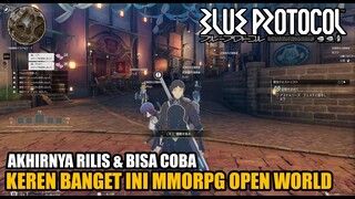 AKHIRNYA RILIS ! BLUE PROTOCOL ! MMORPG NYA BERASA BANGET !! PC GAME