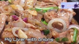 Pork Liver with onions. Ctto 🎵 Sigaw ng Puso by Father and Son.