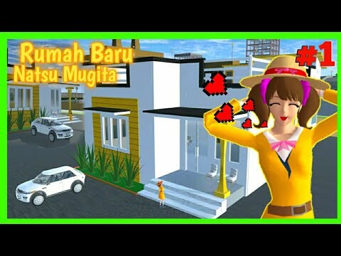 Review Rumah Baru Natsu Mugita - SAKURA School Simulator