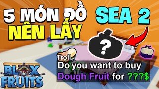 Roblox - Top 5 Món Đồ FARM NGON NHẤT SEA 2 Mà Bạn Nên Lấy | Blox Fruits