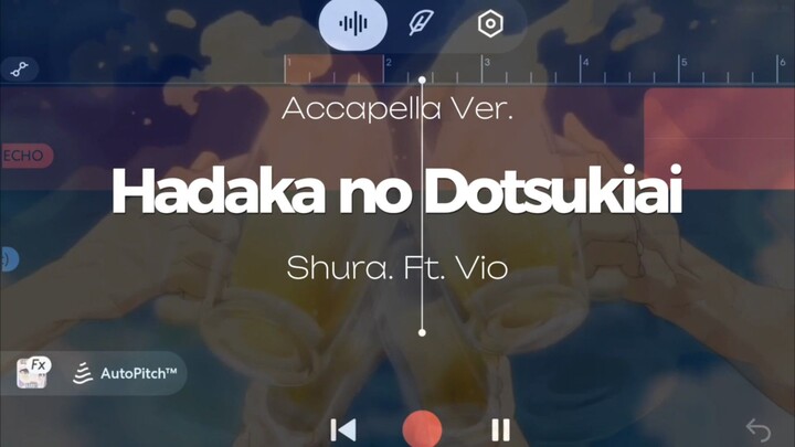 [ Ending Grandblue ] Hadaka no Dotsukiai || Cover By || Shura. Ft. Vio_bobo nyenyak (Accapella Ver.)