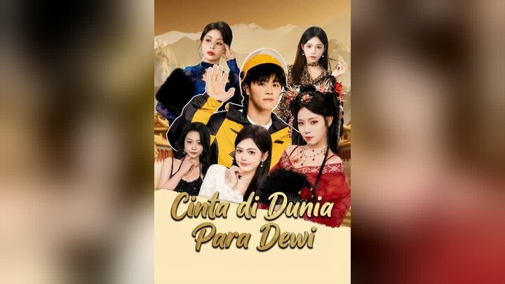 Cinta di Dunia Para Dewi Full Bahasa Indonesia (MELO)