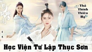 [ Phim mới ] Học Viện Tư Lập Thục Sơn -  Vương Nhất Bác, Trần Ngọc Kỳ