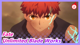 Fate| [60 P] Scenes of Unlimited Blade Works_2